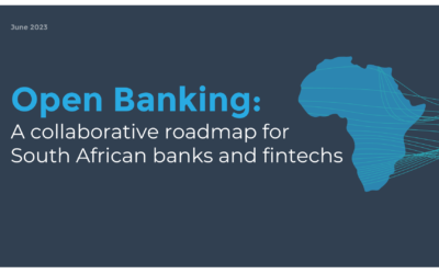 Open Banking: a collaborative roadmap for South African banks and fintechs